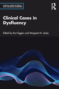 bokomslag Clinical Cases in Dysfluency