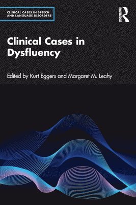 Clinical Cases in Dysfluency