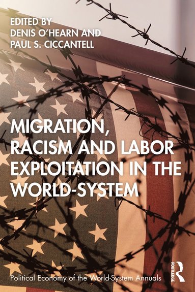 bokomslag Migration, Racism and Labor Exploitation in the World-System