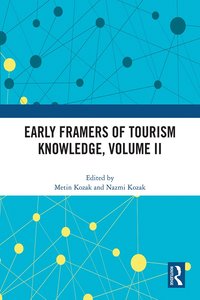 bokomslag Early Framers of Tourism Knowledge, Volume II