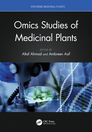 Altaf Ahmad, Ambreen Asif - Omics Studies of Medicinal Plants, Häftad