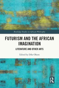 bokomslag Futurism and the African Imagination