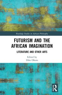 bokomslag Futurism and the African Imagination