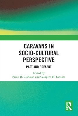 Caravans in Socio-Cultural Perspective 1
