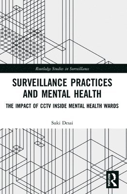 Surveillance Practices and Mental Health 1