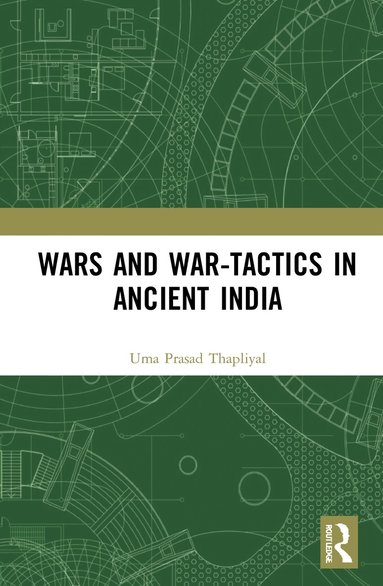 bokomslag Wars and War-Tactics in Ancient India