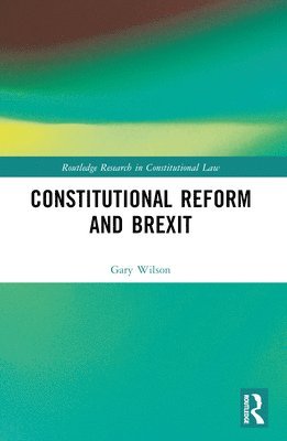 Constitutional Reform and Brexit