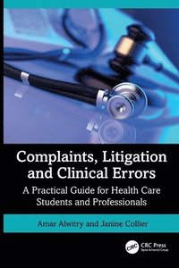 bokomslag Complaints, Litigation and Clinical Errors