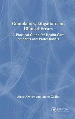 Complaints, Litigation and Clinical Errors 1