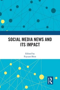 bokomslag Social Media News and Its Impact