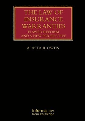 The Law of Insurance Warranties 1