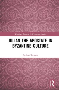 bokomslag Julian the Apostate in Byzantine Culture