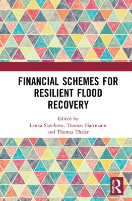 bokomslag Financial Schemes for Resilient Flood Recovery
