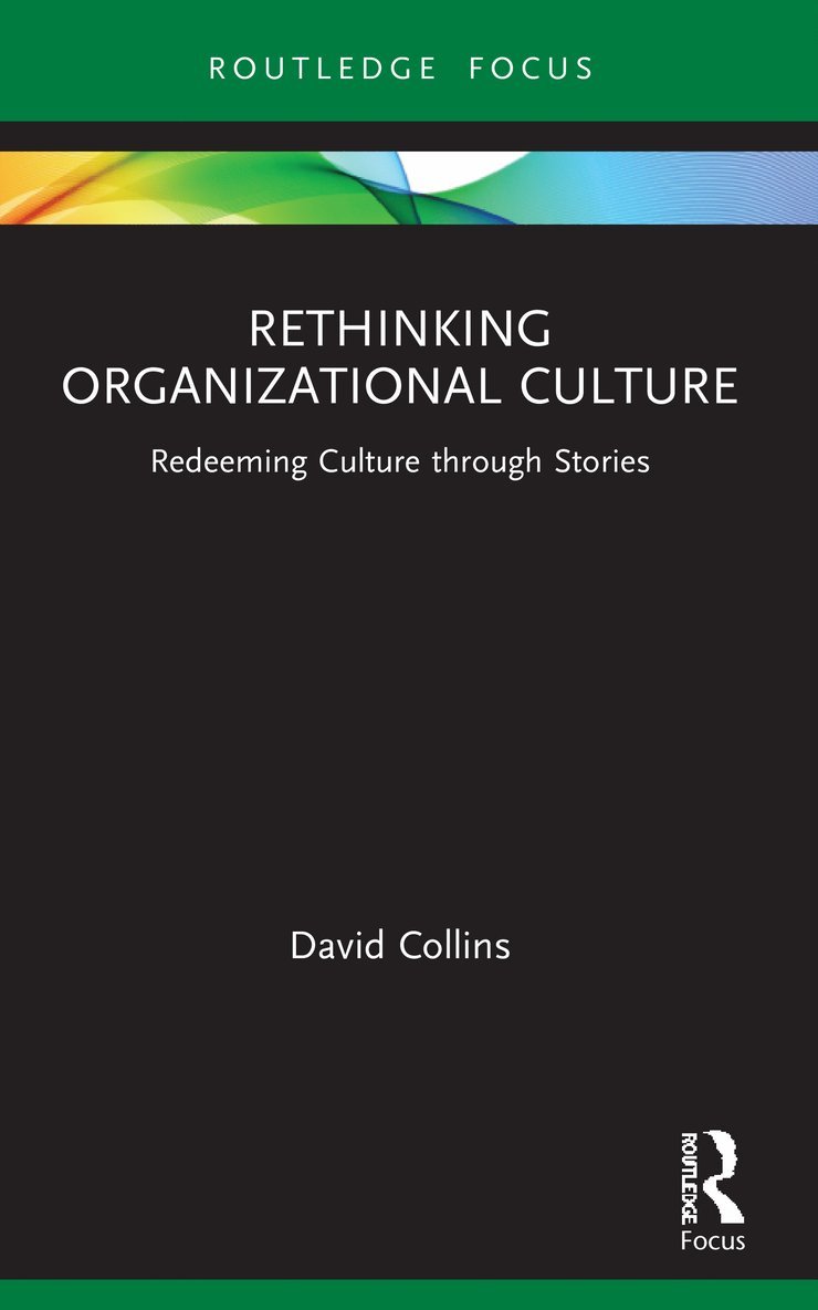 Rethinking Organizational Culture 1