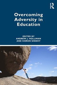 bokomslag Overcoming Adversity in Education