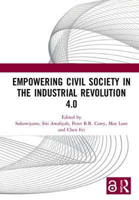 Empowering Civil Society in the Industrial Revolution 4.0 1