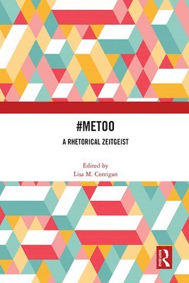 Lisa M. Corrigan - #MeToo, Inbunden