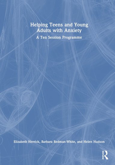 bokomslag Helping Teens and Young Adults with Anxiety