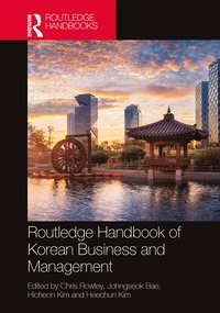 bokomslag Routledge Handbook of Korean Business and Management