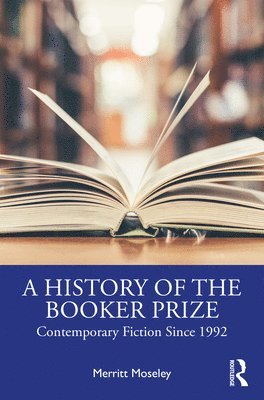 A History of the Booker Prize 1