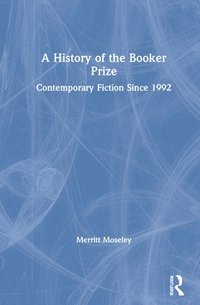 bokomslag History of the Booker Prize