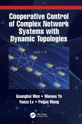 bokomslag Cooperative Control of Complex Network Systems with Dynamic Topologies