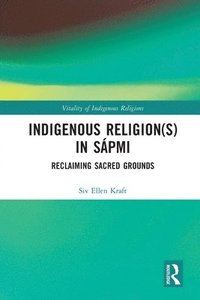 bokomslag Indigenous Religion(s) in Spmi