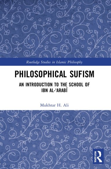 Mukhtar H. Ali - Philosophical Sufism, Häftad