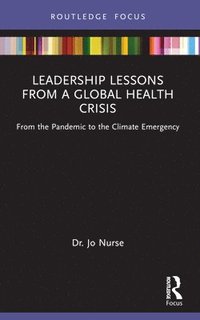 bokomslag Leadership Lessons from a Global Health Crisis