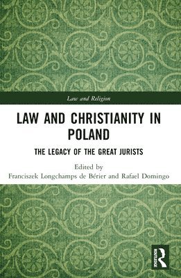 Franciszek Longchamps de Bérier, Rafael Domingo, Franciszek Longchamps de Berier - Law and Christianity in Poland, Häftad