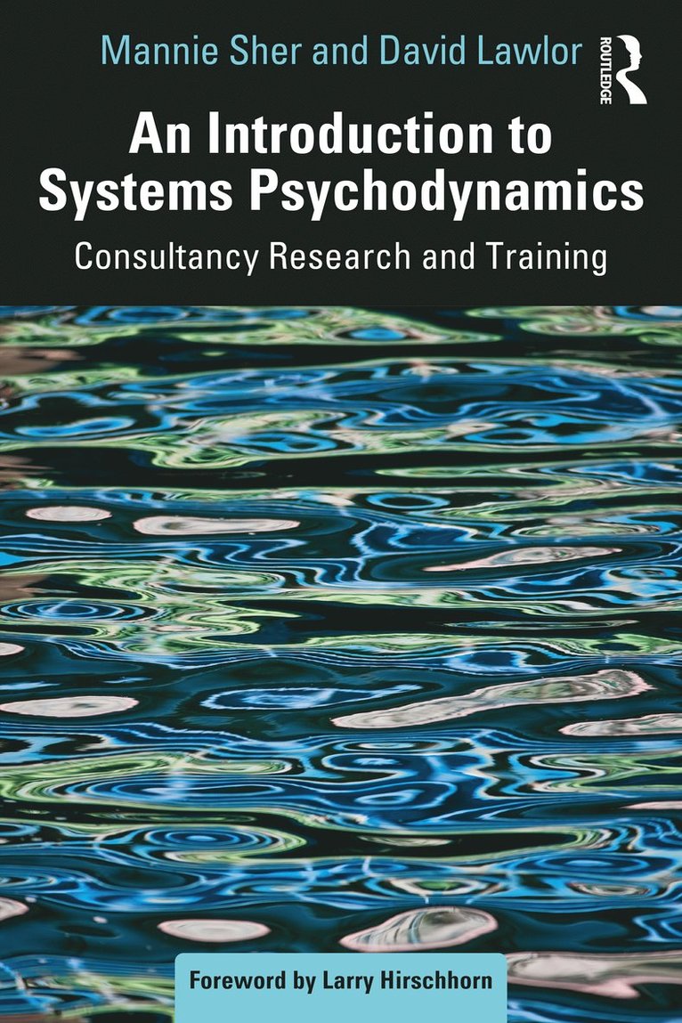 David Lawlor, Mannie Sher - Introduction to Systems Psychodynamics, Häftad