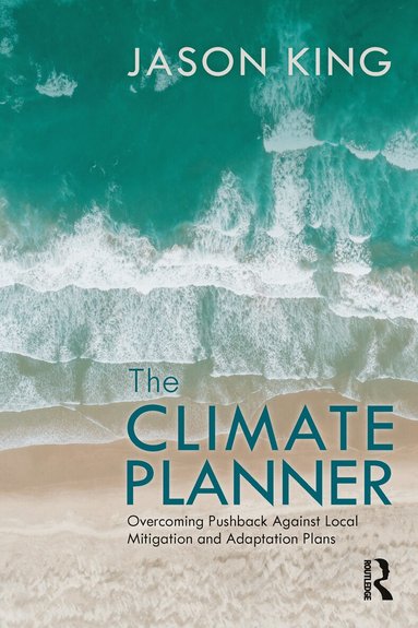 Jason King - Climate Planner, Inbunden