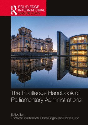 The Routledge Handbook of Parliamentary Administrations 1