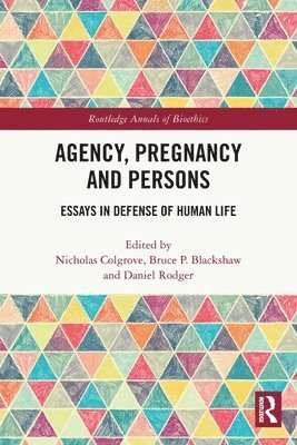 Agency, Pregnancy and Persons 1