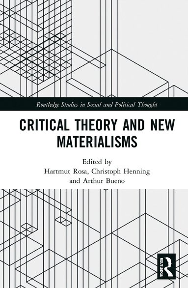 bokomslag Critical Theory and New Materialisms