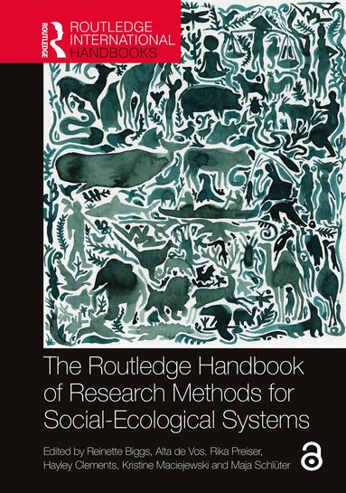 Reinette Biggs, Alta de Vos, Rika Preiser, Hayley Clements, Kristine Maciejewski, Maja Schlüter - Routledge Handbook of Research Methods for Social-Ecological Systems, Häftad