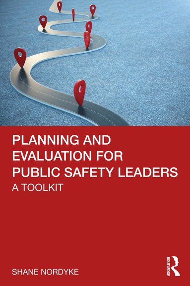 bokomslag Planning and Evaluation for Public Safety Leaders