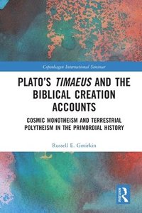 bokomslag Platos Timaeus and the Biblical Creation Accounts