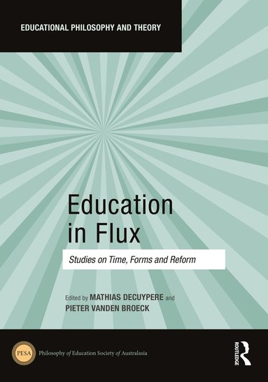 Mathias Decuypere, Pieter Vanden Broeck - Education in Flux, Inbunden