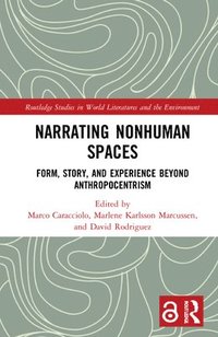 bokomslag Narrating Nonhuman Spaces