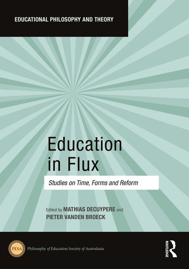 Mathias Decuypere, Pieter Vanden Broeck - Education in Flux, Häftad