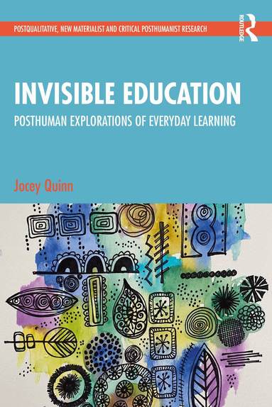 Jocey Quinn - Invisible Education, Häftad