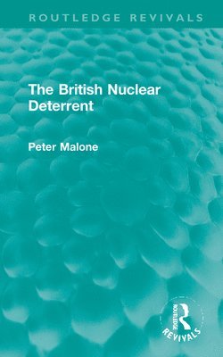 The British Nuclear Deterrent 1