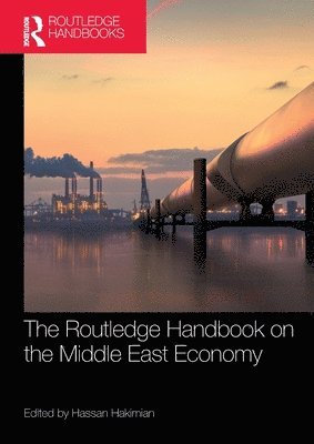 Hassan Hakimian - Routledge Handbook on the Middle East Economy, Häftad