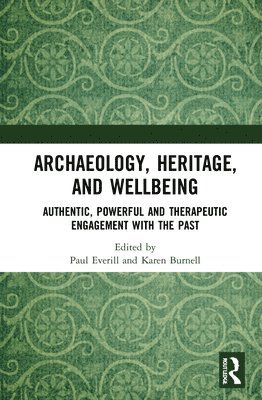 Archaeology, Heritage, and Wellbeing 1