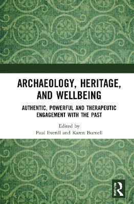Archaeology, Heritage, and Wellbeing 1