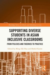 bokomslag Supporting Diverse Students in Asian Inclusive Classrooms