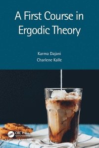 bokomslag A First Course in Ergodic Theory
