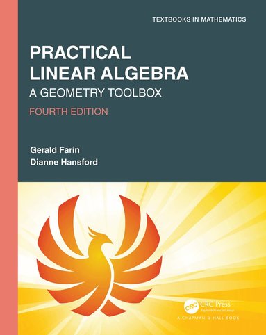 Gerald Farin, Dianne Hansford - Practical Linear Algebra, Häftad