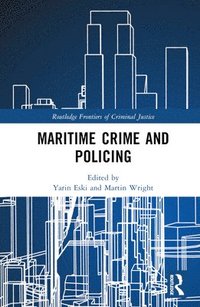 bokomslag Maritime Crime and Policing